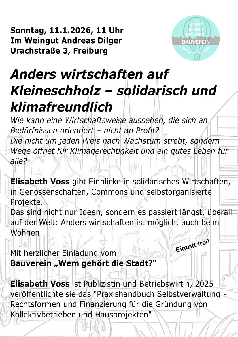 Anders wirtschaften auf Kleineschholz – solidarisch und klimafreundlich
Wie kann eine Wirtschaftsweise aussehen, die sich an Bedürfnissen orientiert – nicht an Profit?
Die nicht um jeden Preis nach Wachstum strebt, sondern Wege öffnet für Klimagerechtigkeit und ein gutes Leben für alle?
Elisabeth Voss gibt Einblicke in solidarisches Wirtschaften, in Genossenschaften, Commons und selbstorganisierte Projekte.
Das sind nicht nur Ideen, sondern es passiert längst, überall auf der Welt: Anders wirtschaften ist möglich, auch beim Wohnen!